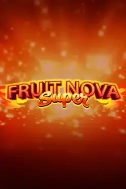 Fruit Super Nova