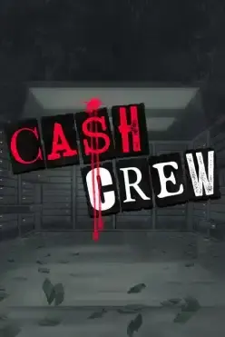 Cash Crew