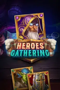 Heroes Gathering
