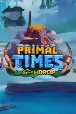 Primal Times Dream Drop