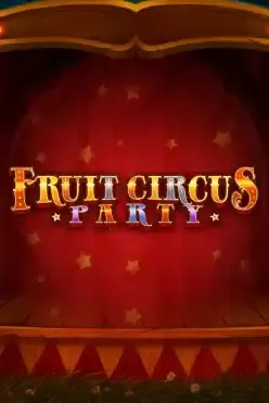 Fruit Circus Party